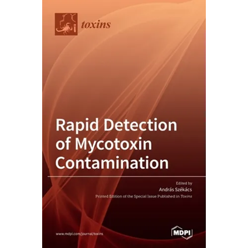 Rapid Detection of Mycotoxin Contamination - Hardcover