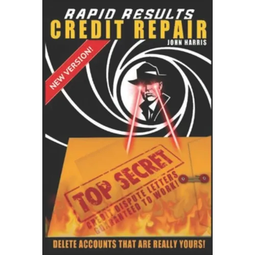 Credit Repair: Rapid Results Credit Repair Letter Dispute System - Paperback