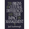 The Origins of Cultural Differences and Their Impact on Management - Paperback