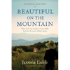 Beautiful on the Mountain: An Inspiring True Story - Paperback