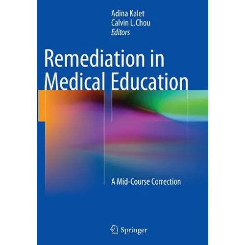 Remediation in Medical Education: A Mid-Course Correction - Paperback