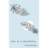 she is a daedalus - Paperback