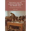Education and the Cultural Cold War in the Middle East: The Franklin Book Programs in Iran - Paperback