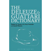 The Deleuze and Guattari Dictionary - Paperback