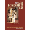 The Self-Dismembered Man: A Social History of the American Musical Theatre - Paperback