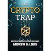 The Crypto Trap - Hardcover
