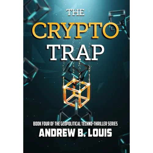 The Crypto Trap - Hardcover