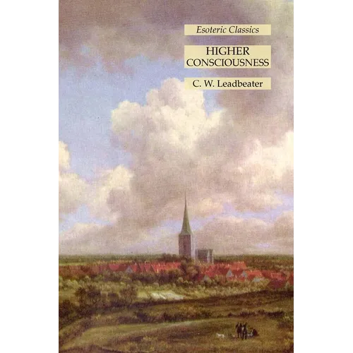 Higher Consciousness: Esoteric Classics - Paperback