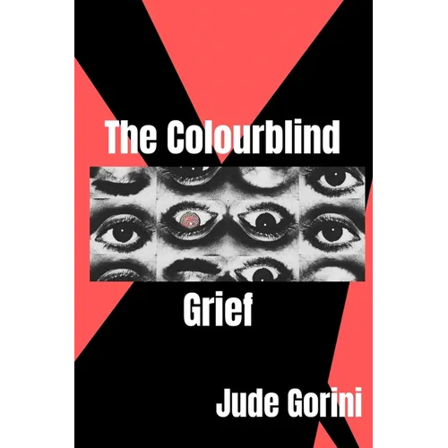 The Colourblind Grief - Paperback