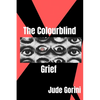 The Colourblind Grief - Paperback