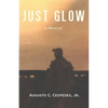 Just Glow: A Memoir - Paperback
