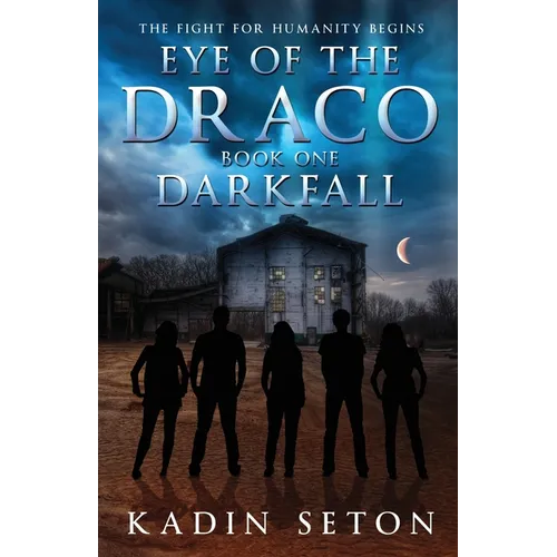 Eye of the Draco: Darkfall - Paperback