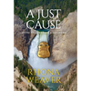 A Just Cause - Hardcover