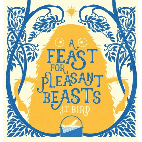 A Feast for Pleasant Beasts: Children's picture book about friendship, kindness and manners. Perfect for any little monsters aged 4-8. - Hardcover