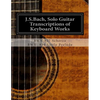 J.S.Bach, Solo Guitar Transcriptions of Keyboard Works: BWV 827 Scherzo - Paperback