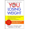 You: Losing Weight: The Owner's Manual to Simple and Healthy Weight Loss - Paperback
