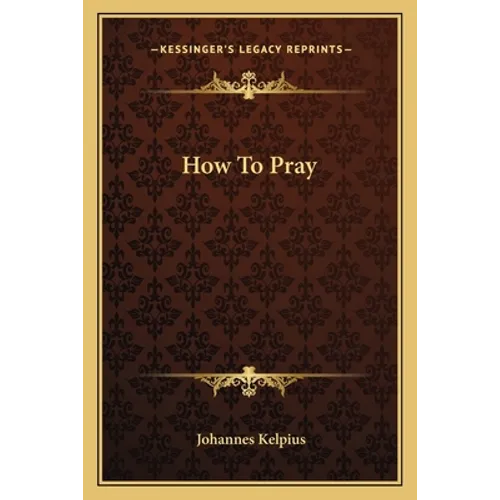 How To Pray - Paperback
