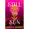 Still the Sun - Paperback
