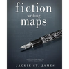 The Fiction Writing Maps: A Step-By-Step Guide to Characters - Paperback