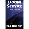 Doom Service: A Johnny Killain Hard-Boiled Mystery - Hardcover