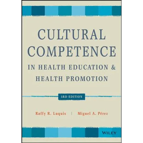Cultural Competence in Health Education and Health Promotion - Paperback