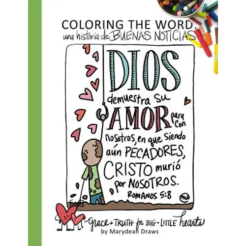 Coloring the Word: Una Historia de Buenas Noticias (the Good News Story Spanish Edition) - Paperback