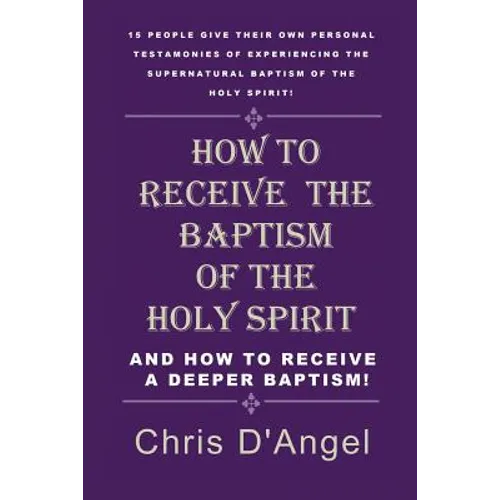 How to Receive the Baptism of the Holy Spirit - Paperback