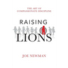 Raising Lions - Paperback
