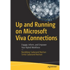 Up and Running on Microsoft Viva Connections: Engage, Inform, and Empower Your Hybrid Workforce - Paperback
