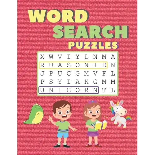 Word Search Puzzles: 105 Fun and Educational Large Print Themed Puzzles For Kids 6+ Improve Vocabulary, Spelling, and Memory For Children. - Paperback