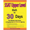 SSAT Upper Level Math in 30 Days: The Ultimate Crash Course to Preparing for the SSAT Upper Level Math Test - Paperback