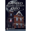 Haunted Medina County, Ohio - Paperback