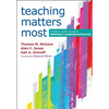 Teaching Matters Most: A School Leader's Guide to Improving Classroom Instruction - Paperback