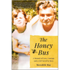 The Honey Bus: A Memoir of Loss, Courage and a Girl Saved by Bees - Paperback