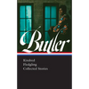 Octavia E. Butler: Kindred, Fledgling, Collected Stories (Loa #338) - Hardcover