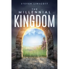 The Millennial Kingdom - Paperback