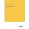 The Complete Angler - Paperback