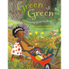 Green Green: A Community Gardening Story - Paperback