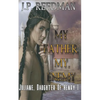 My Father, My Enemy: Juliane, Daughter of Henry I - Paperback