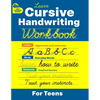 Cursive Handwriting Workbook for Teens: Learn to Write in Cursive Print (Practice Line Control and Master Penmanship with Letters, Words and Inspirati - Paperback