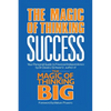 Magic of Thinking Success: Your Personal Guide to Financial Independence - Paperback