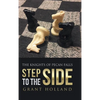 Step to the Side: The Knights of Pecan Falls - Hardcover