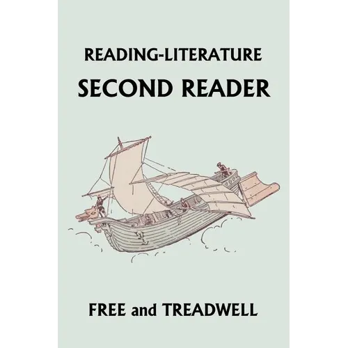 Reading-Literature: Second Reader (Yesterday's Classics) - Paperback