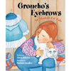 Groucho's Eyebrows: An Alaskan Cat Tale - Paperback