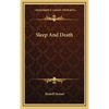 Sleep And Death - Hardcover