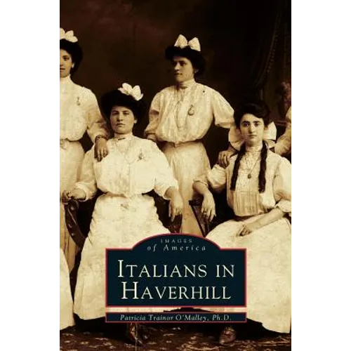 Italians in Haverhill - Hardcover