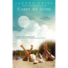 Carry Me Home - Paperback
