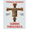 Summa Theologica Complete in a Single Volume - Paperback