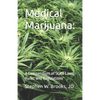 Medical Marijuana: A Compendium of State Laws, Rules, and Regulations - Paperback