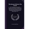The History Of Henrie The Fourth: Vvith The Battell At Shrewsburie, Betweene The King And Lord Henry Percy, Surnamed Henry Hotspur Of The North. Vvith - Paperback